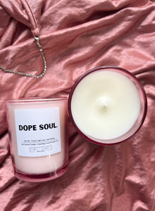 Dope Soul. Candle