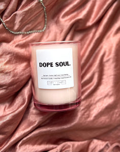 Dope Soul. Candle